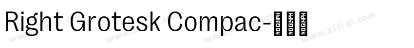 Right Grotesk Compac字体转换